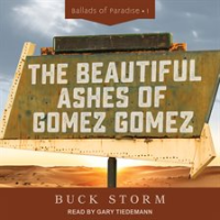 The_Beautiful_Ashes_of_Gomez_Gomez